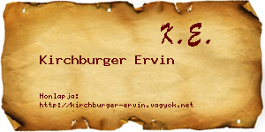 Kirchburger Ervin névjegykártya